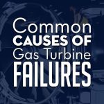 Common Gas Turbine Engine Failures